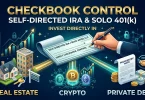 Checkbook Control Self-Directed IRA & Solo 401(k): Investing Directly in Real Estate, Crypto, and Private Debt
